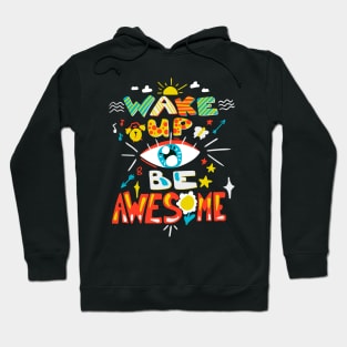 Wake Up Be Awesome Doodle Hoodie